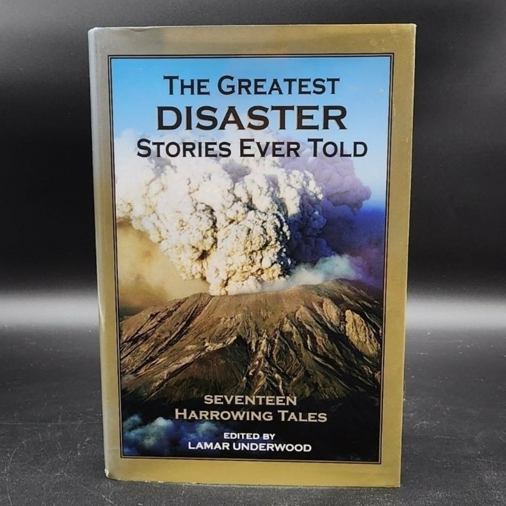 The‎ Greatest Disaster Stories Ever Told Hardcover New Old Stock Lamar Underwood